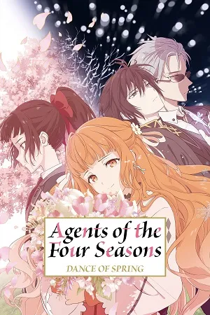 Agents of the Four Seasons: Dance of Spring 2026 Season 1 Hindi - English - Japanese  Audio WEB-DL | Full Movie [EP - 03 Added]