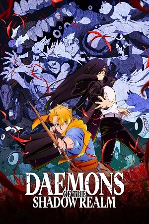 Daemons of the Shadow Realm 2026 Season 1 Hindi - English - Japanese  Audio WEB-DL | Full Movie [EP - 04 Added]